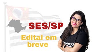 SES SP - Vagas para Enfermeiros e Técnicos em Enfermagem- Edital em breve