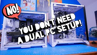 Why You DON'T Need a Dual PC Streaming Setup