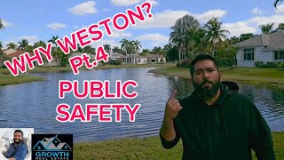 WHY WESTON? Pt. 4 - Public Safety