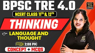 BPSC TRE 4.0 Psychology | THINKING | Language and Thought | SD Campus Teaching