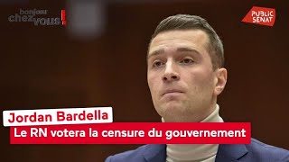 Jordan Bardella : le RN votera la censure du gouvernement