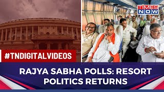 Rajya Sabha Polls: Resort Politics Makes A Comeback As Congress, BJP, And Others Huddled Their MLAs