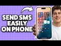 How To Send Sms On iPhone 2026 (Step-By-Step Tutorial)