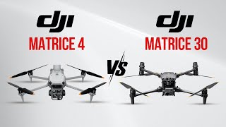 DJI Matrice 4 vs DJI Matrice 30 Series - DON'T BUY YET