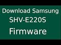 How To Download Samsung Galaxy Pop SHV-E220S Stock Firmware (Flash File) For Update Android Device