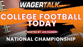 CFP National Championship Predictions | Ohio State vs Notre Dame | College Football Today 1/16/25