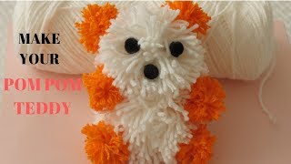 How to make a yarn/wool Teddy Bear/ Pom Pom Teddy Bear