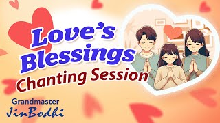 Love's Blessings: Chanting Session