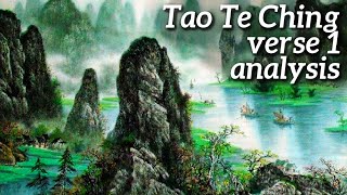 Tao Te Ching Analysis | verse 1 interpretation