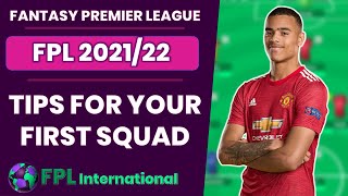 FPL Tips for your FIRST SQUAD Gameweek 1 | Fantasy Premier League 2021/22