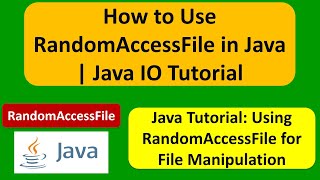 How to Use RandomAccessFile in Java | Java IO Tutorial | Java Tutorial