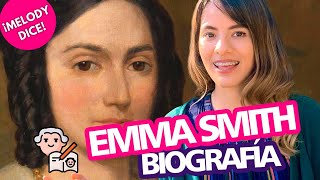 Emma Smith: La VERDADERA Historia