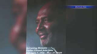 #OurCounty News - Memorial Celebration Honors Life and Legacy of Father Gerard Jean-Juste