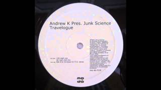 Andrew K pres Junk Science - Travelogue (Niki B \u0026 Christian E.F.F.E. Remix)