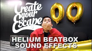 Helium Beatbox Sound Effects