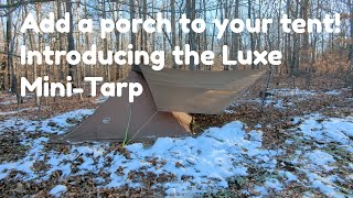 Introducing the Luxe Mini-Tarp