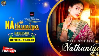 Nathuniya Official Trailer | Voovi Original | Rani Pari Upcoming Series Update | Surendra Tatawat |