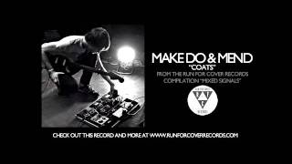Make Do And Mend - Coats (Official Audio)