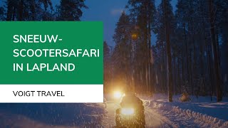 Sneeuwscootersafari in Lapland | Voigt Travel