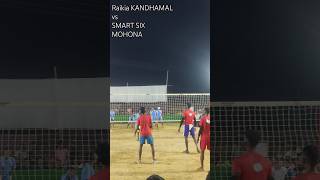 RAIKIA (KANDHAMAL) vs SMART SIX (MOHONA) | | Watch Live On @DHABAVOLLEYBALLKANDHAMAL1999