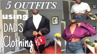 5 Outfits Using My DADS CLOTHES (surprisingly good!)