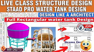 Live Class Structure Batch- Detailed Topic Water Tank design- Staad Pro V8i-Part 1/#video #homedecor