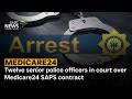 Twelve senior police officers in court over Medicare24 SAPS contract - NPA spokesperson shares more