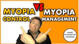 MYOPIA MANAGEMENT vs MYOPIA CONTROL: YouTube Eye Doctor also explains what myopia correction is