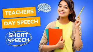 Teachers Day Speech | school competition Elocution Speech | Teachers in our life | Role of Teachers