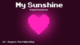 My Sunshine OST - Asgore, The Fallen King