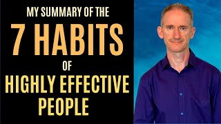 The 7 Habits of Highly Effective People Summary and Review | Stephen Covey