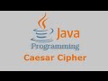 Java Tutorial - Caesar Cipher