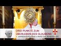 3 Punkte zum Überleben des Glaubens I 1.Jahresgedächtnis von † Papst em. Benedikt XVI