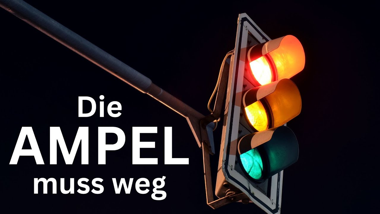 Die Ampel Muss Weg - YouTube