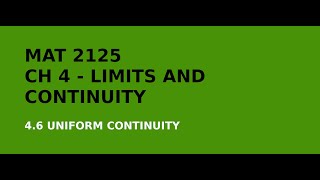 MAT 2125 - 4.6 - Uniform Continuity