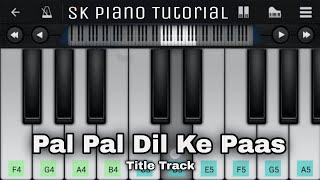 Pal Pal Dil Ke Paas - Title Track :: [Piano Tutorial]