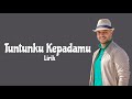 Maher Zain - Tuntunku KepadaMu (Lirik)