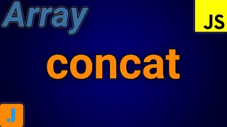 JavaScript Array Concat