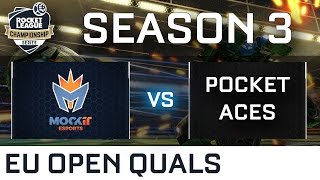 Mock-It Esports vs Pocket Aces EU Open Qualifiers - RLCS S3