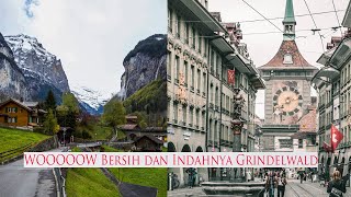 Menjelajahi Keindahan Grindelwald yang Mempesona