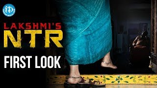 RGV's NTR and Lakshmi Parvathi Biopic ''Lakshmi's NTR'' Movie First Look
