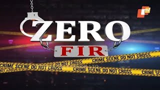 Zero FIR Ep 33 | 18 July 2019 | ବୃଦ୍ଧାବସ୍ଥା ରେ ମା କୁ ଭରଣ ପୋଷଣ ଦେବାକୁ କଣ ରହିଛି ଆଇନ