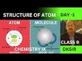 DKSIR WAVE TUTORIAL CH- STRUCTURE OF ATOM CHEMISTRY CLASS 9 DAY -1