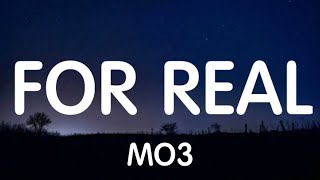Mo3 - For Real (Lyrics) New Song