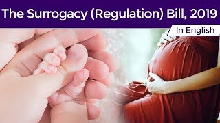 Surrogacy (Regulation) Bill 2019, How Commercial Surrogacy is exploiting poor Indian women? #UPSC