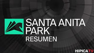 Santa Anita Park Resumen - 2 de Febrero 2025