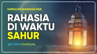 [LIVE MIRA] Rahasia Diwaktu Sahur - Ustadz Adi Hidayat