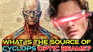 Cyclops Anatomy Explored - What Is The Source Of His Optic Beams? How Did Phoenix Force Impact Him?