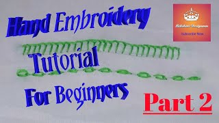 Hand Embroidery Tutorial for Beginners Part 2/ஹாண்ட் எம்பிராய்டரி டுடோரியல் பார்ட் 2