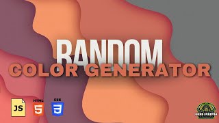 Code Your Colors: Crafting a Color Palette Generator with HTML, CSS, and JavaScript
